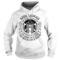 April woman the soul of a witch the fire of a lioness Hoodie