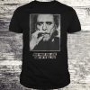 Charles Bukowski find what you love and let it kill you T-shirt