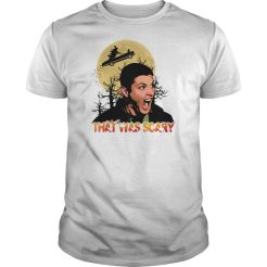 Dean Winchester That Was Scary Halloween T-Shirt