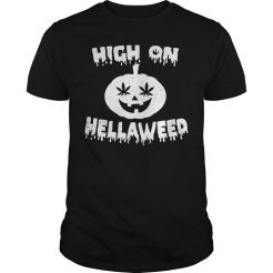 High on pumpkin hella weed T-shirt