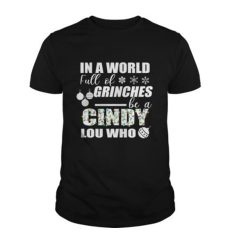 In A World Grinches Cindy Lou Who T-Shirt