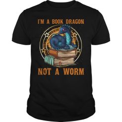 I’m a book dragon not a worm T-Shirt
