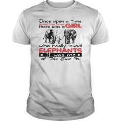 Once upon a time there was a girl T-shirt