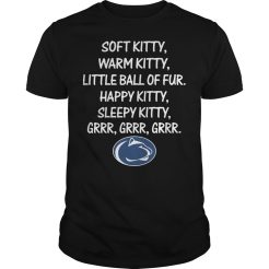 Penn State Nittany Lions Soft kitty warm kitty little ball of fur shirt