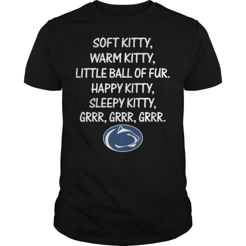 Penn State Nittany Lions Soft kitty warm kitty little ball of fur shirt