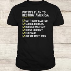 Putin Plan to Destroy America Funny Pro Trump T-Shirt