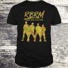RBRM Ronnie Bobby Ricky and Mike gold T-shirt