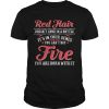 Red Hair Doesn't Come In A Bottle It's In Your Genes You T-Shirt