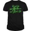 Run Up MK18 Get Done Up T-Shirt