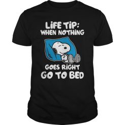 Snoopy Life Tip When Nothing Goes Right Go To Bed T-Shirt