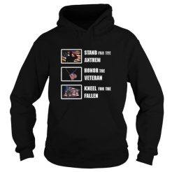 Stand For The Anthem Honor The Veteran Hoodie