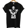 Conor Mcgregor - I'Ll Be Back The Notorious Khabib T shirt