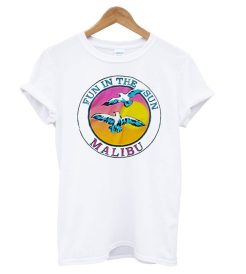 Fun in The Sun Malibu T shirt