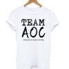 Team AOC Alexandria Ocasio-Cortez Youngest Congresswoman T shirt