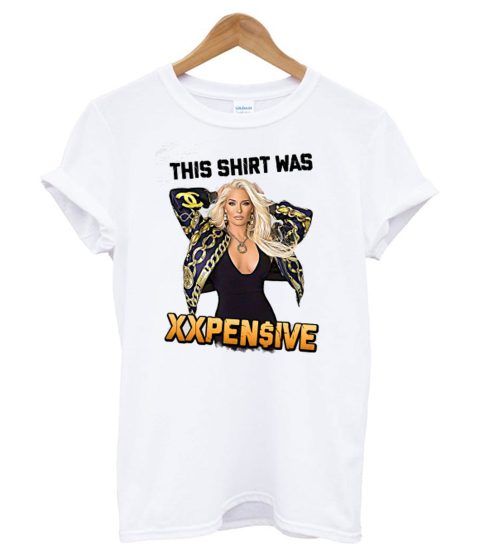 This Shirt Was XXPEN$IVE - Erika Jayne T shirt