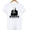 What Would Dr Phil Do T shirt