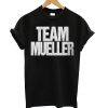 Anti Trump - Time Mueller T shirt