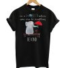 In A World Where You Can Be Anything T shirt