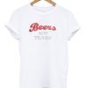 Beers Not Tears T shirt