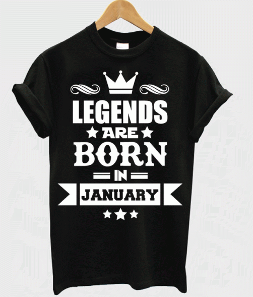 Legends are born in January svg, T-shirt