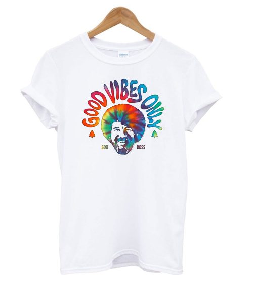 Bob Ross Good Vibes Only White T shirt