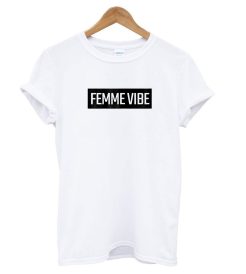 FEMME VIBE White T shirt