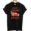 Kindergarten Teacher Jolliest Bunch Of Kindergarten Teachers Black T shirt