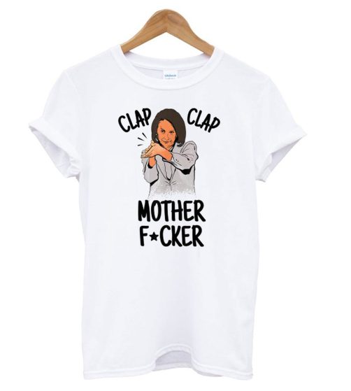 Nancy Pelosi - Clap Clap Motherfucker T shirt