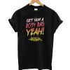 Bag Yeah Black T-Shirt