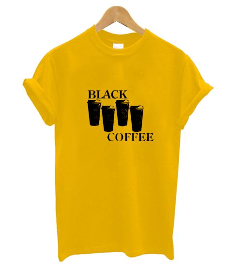 Black Coffee T Shirt