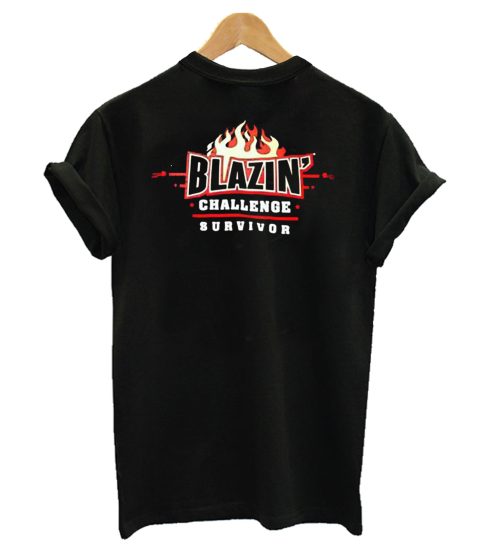 Blazin Challenge Survivor T-shirt