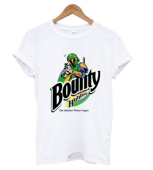 Bounty Hunter The Quicker picker Upper T Shirt