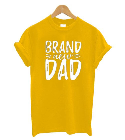 Brand New Dad T-shirt