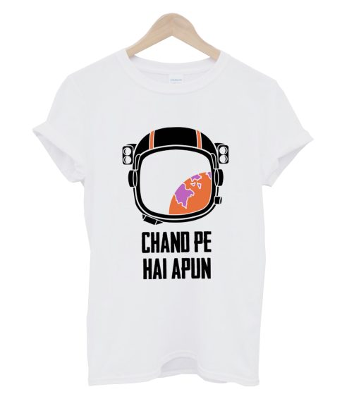 Chand eai Apun White T Shirt