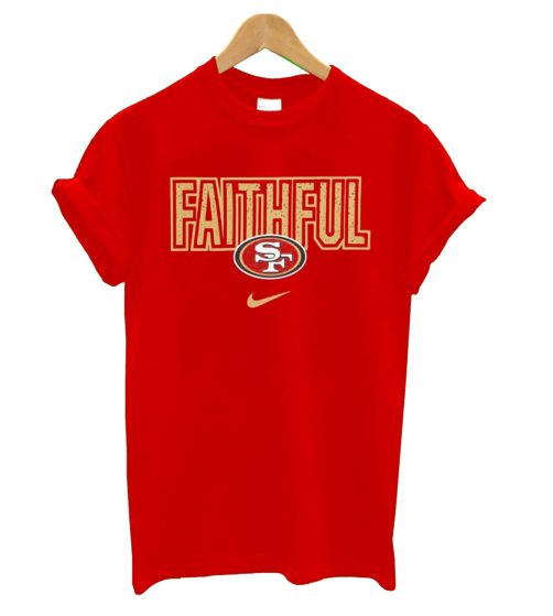 Faithful San Francisco 49ers T shirt