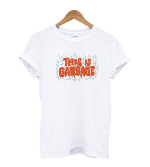 Garbage T-shirt