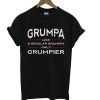 Grumpa Like A Regular Granpa Only Grumpier T Shirt