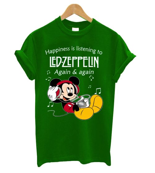 Happines Is Listening To Led Zeppelin Again T Shirt
