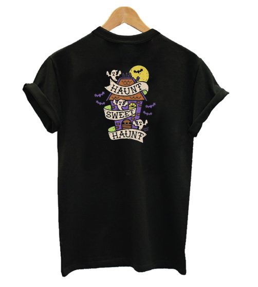 Haunt Sweet Haunt T-shirt