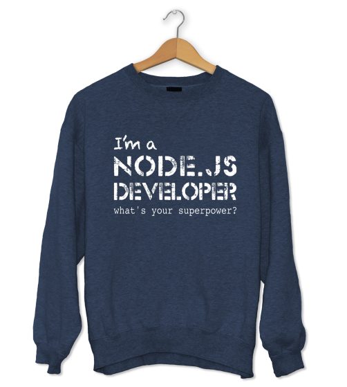 I'am Node JS Developer Sweatshirt