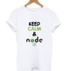 Keep Calm and Node JS T Shirt