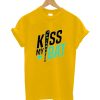 Kiss My Bad T-shirt