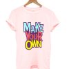 Make Your Own T Shirt