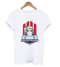 Megatrump T Shirt