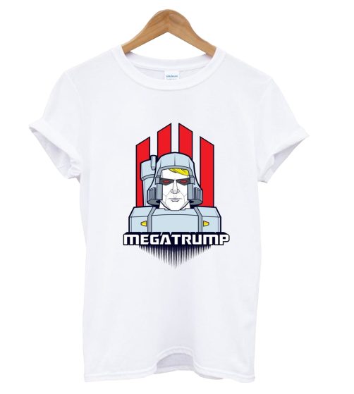 Megatrump T Shirt