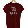 More Than An Athlete T-shirt