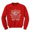 Over In Case Of Emergency My Blood Type Is Over Sweatshirt