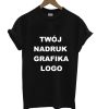 Twoj Nadruk Grafika Logo T Shirt