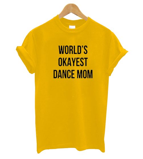 World's Okayest T-shirt