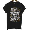 5th Grade Teacher T Shirt
